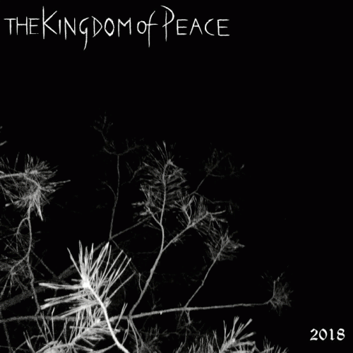 The Kingdom Of Peace : 2018